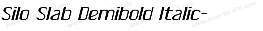 Silo Slab Demibold Italic字体转换